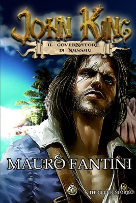 IL GOVERNATORE DI NASSAU (LA TRILOGIA DEL CORSARO) (Italian Edition)