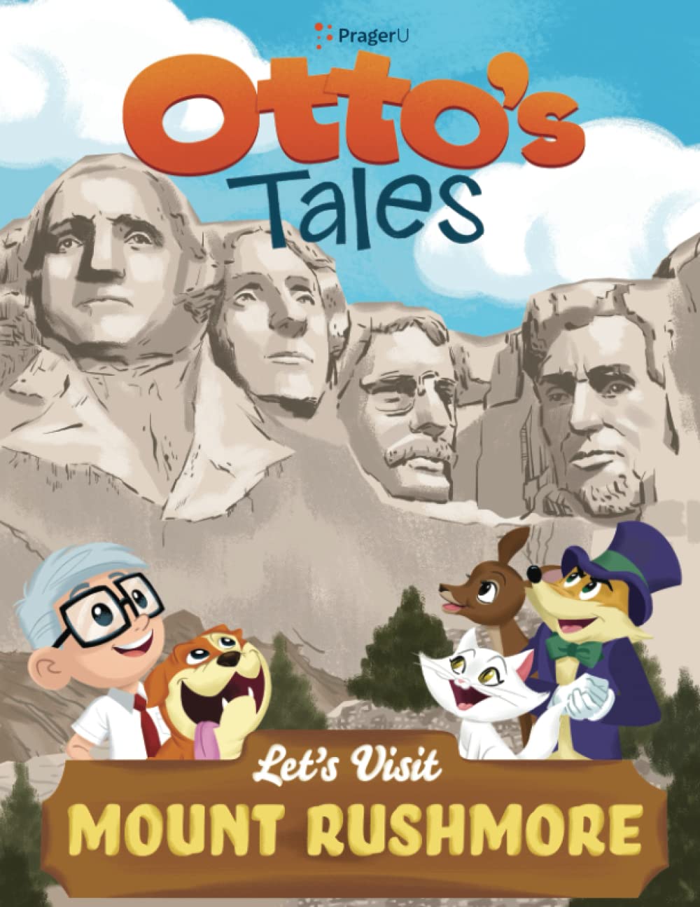 Otto's Tales: Let's Visit Mount Rushmore (Paperback)