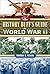 The History Buff's Guide to World War II