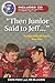"Then Junior Said to Jeff. . .": The Best NASCAR Stories Ever Told (Best Sports Stories Ever Told)