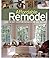 Affordable Remodel: How to Get Custom Results on Any Budget