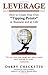 Leverage: How to Create Your Own "Tipping Points" in Business And in Life
