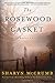 The Rosewood Casket: A Ballad Novel (Ballad Novels)