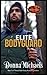 Elite Bodyguard Brotherhood Protectors World by Donna Michaels