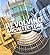 Revolving Architecture: A History of Buildings That Rotate, Swivel, and Pivot