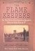 The Flame Keepers: The True Story of an American Soldier's Survival Inside Stalag 17