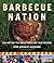 Barbecue Nation: 350 Hot-Of...