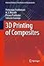 3D Printing of Composites (...