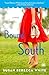 Bound South: A Novel