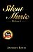 Silent Music: Volume 1