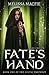Fate's Hand: Book One of Th...