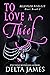 To Love a Thief (Relentless Pursuit, #1)