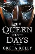 The Queen of Days