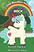 Rock - The Rainbow Unicorn by Timothy Ware