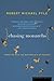 Chasing Monarchs: Migrating with the Butterflies of Passage