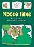 Moose Tales
