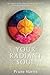 Your Radiant Soul by Prune Harris