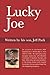 Lucky Joe: An account of Jo...