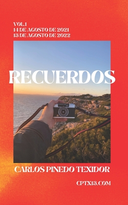 Recuerdos: Vol.1 (Spanish Edition)