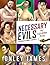 Necessary Evils: The Colori...