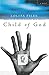 Child of God by Lolita Files Child of God by Lolita Files