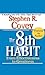 The 8th Habit: From Effectiveness to Greatness