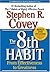 The 8th Habit