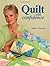 Quilt With Confidence