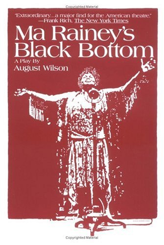 Ma Rainey's Black Bottom: A Play