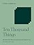 Ten Thousand Things: Module...