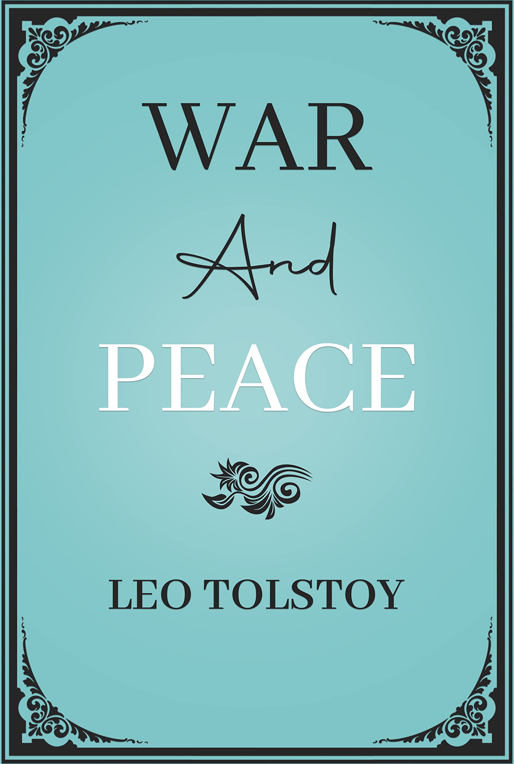 War And Peace (Kindle Edition)
