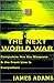 The Next World War : Computers Are the Weapons and the Front Line Is Everywhere