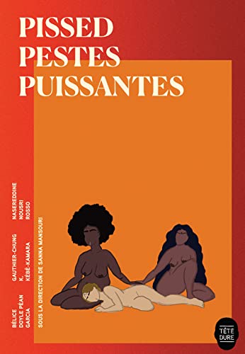PISSED PESTES PUISSANTES (Paperback)