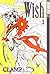 Wish, Vol. 1