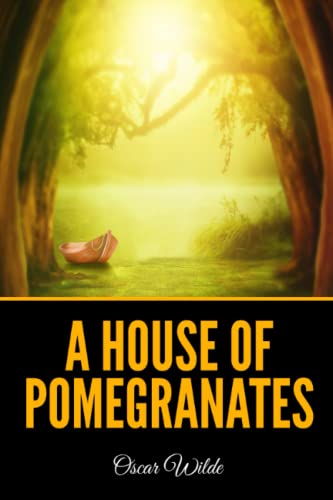 A House of Pomegranates
