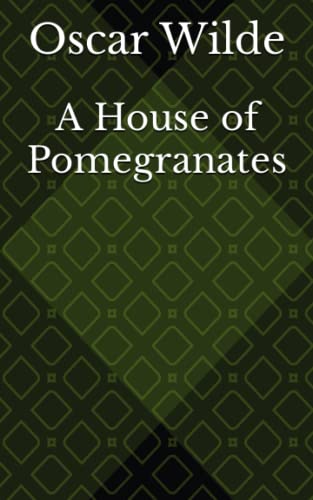 A House of Pomegranates