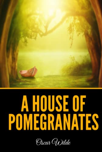 A House of Pomegranates
