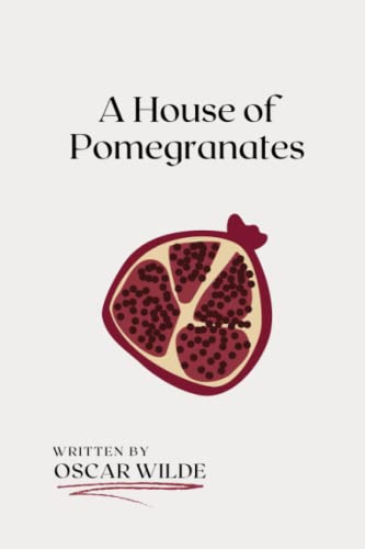 A House of Pomegranates