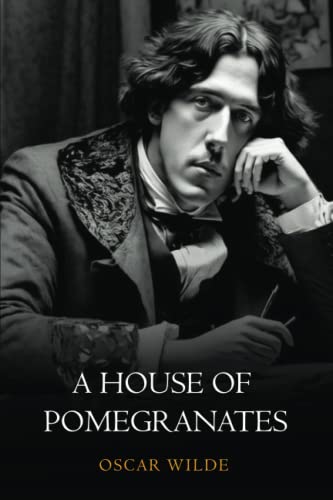 A House of Pomegranates