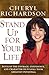 Stand Up for Your Life: Develop the Courage, Confidence, and Character to Fulfill Your Greatest Potential