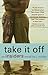 Take It Off: An Insiders Novel (Inside Girl) (Insiders (Bloomsbury))
