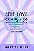 Self-Love At Any Size: Acce...