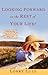 Looking Forward to the Rest of Your Life?: Embracing Midlife and Beyond