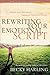 Rewriting Your Emotional Script: Erase Old Messages, Embrace New Attitudes