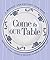 Come to Our Table: A Midday Connection Cookbook