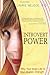 Introvert Power: Why Your Inner Life Is Your Hidden Strength