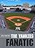 The Yankees Fanatic