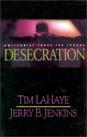 Desecration: Antichrist Takes the Throne