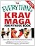 Everything Krav Maga for Fitness Book: Get fit fast with this high-intensity martial arts workout (Everything (Health))