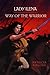 Lady Ilena: Way of the Warrior